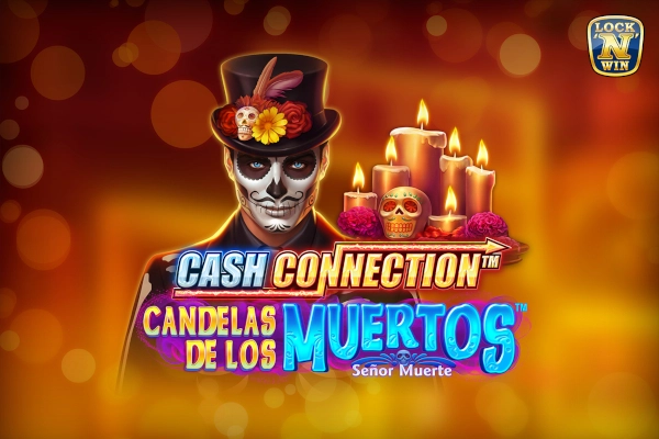 09232 cash connection candelas de los muertos senor muerte